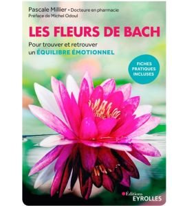 Les fleurs du Dr. Bach - Pascale MILLIER, 1 part